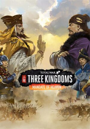Total War: THREE KINGDOMS - Mandate of Heaven