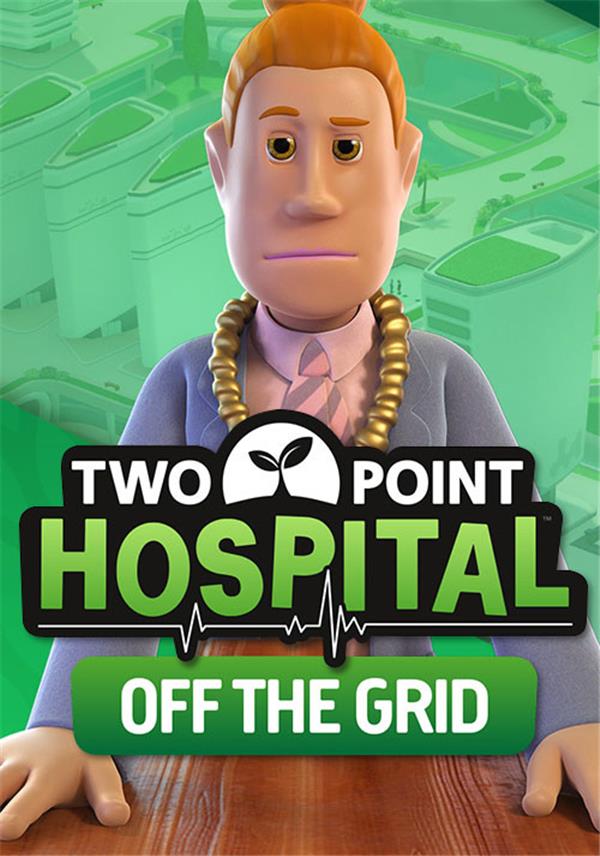 Two Point Hospital: Off the Grid