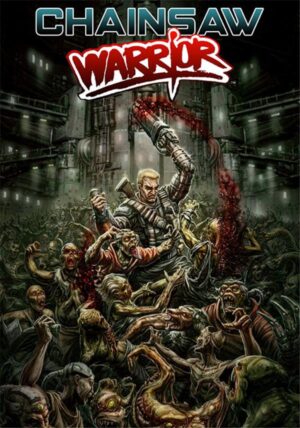 Chainsaw Warrior