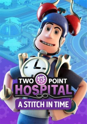 Two Point Hospital - A Stitch in Time