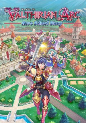 Valthirian Arc: Hero School Story
