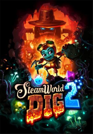SteamWorld Dig 2