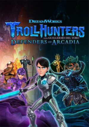 Trollhunters: Defenders of Arcadia