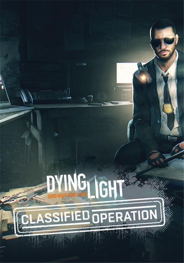 Dying Light - Classified Operation Bundle