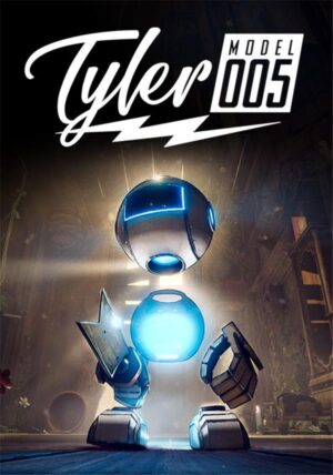 Tyler: Model 005