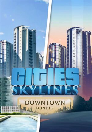 Cities: Skylines - Downtown Bundle