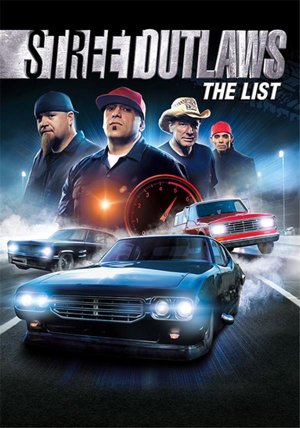 Street Outlaws: The List