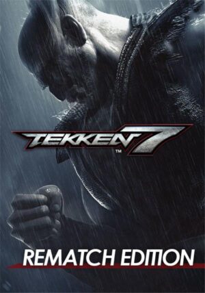 TEKKEN 7 - Rematch Edition