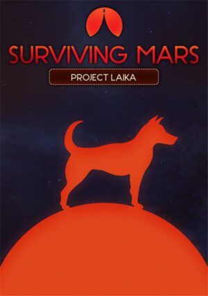 Surviving Mars: Project Laika