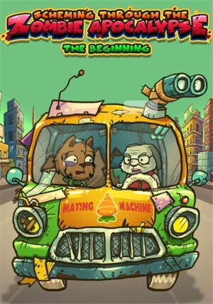 Scheming Through The Zombie Apocalypse: The Beginning