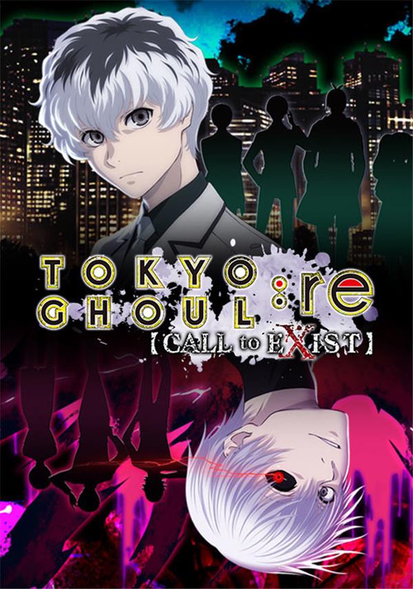 TOKYO GHOUL:re [CALL to EXIST]