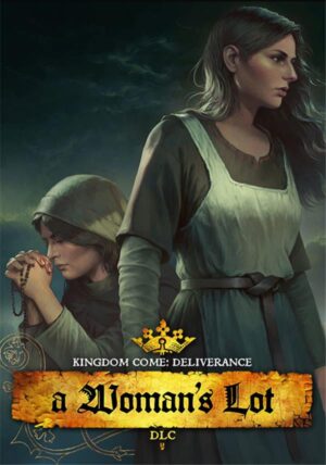 Kingdom Come: Deliverance -  A Woman's Lot