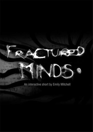 Fractured Minds