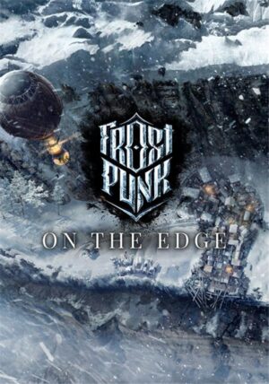 Frostpunk: On The Edge
